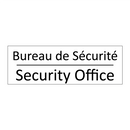Bureau de Sécurité - Security Office