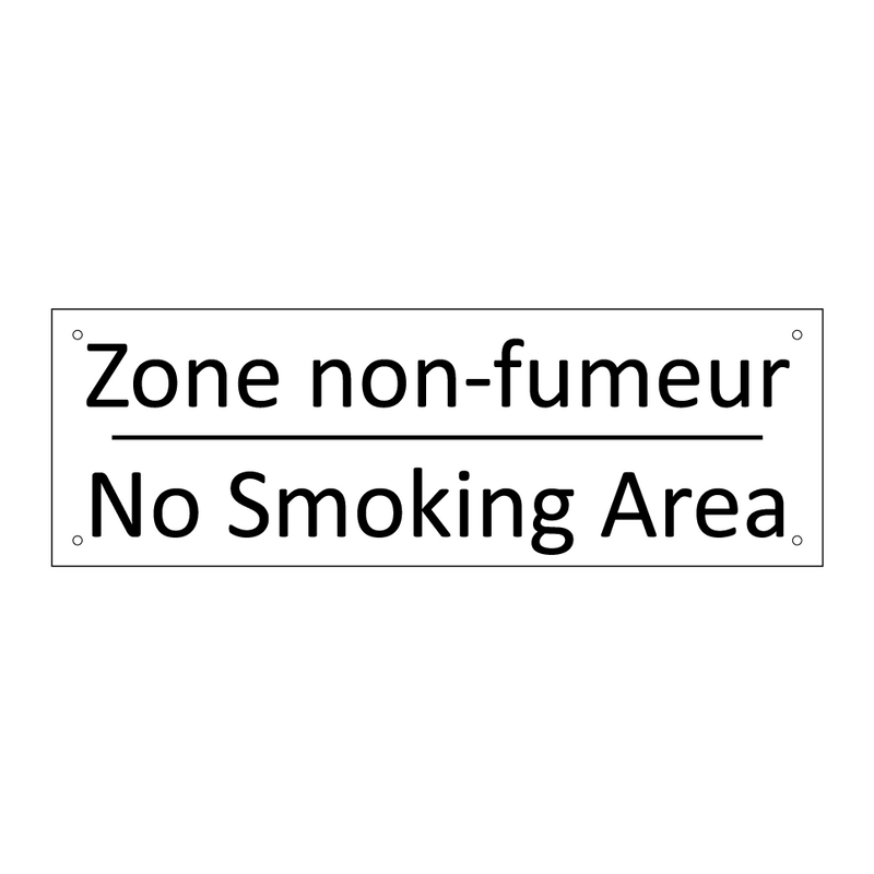 Zone non-fumeur - No Smoking Area