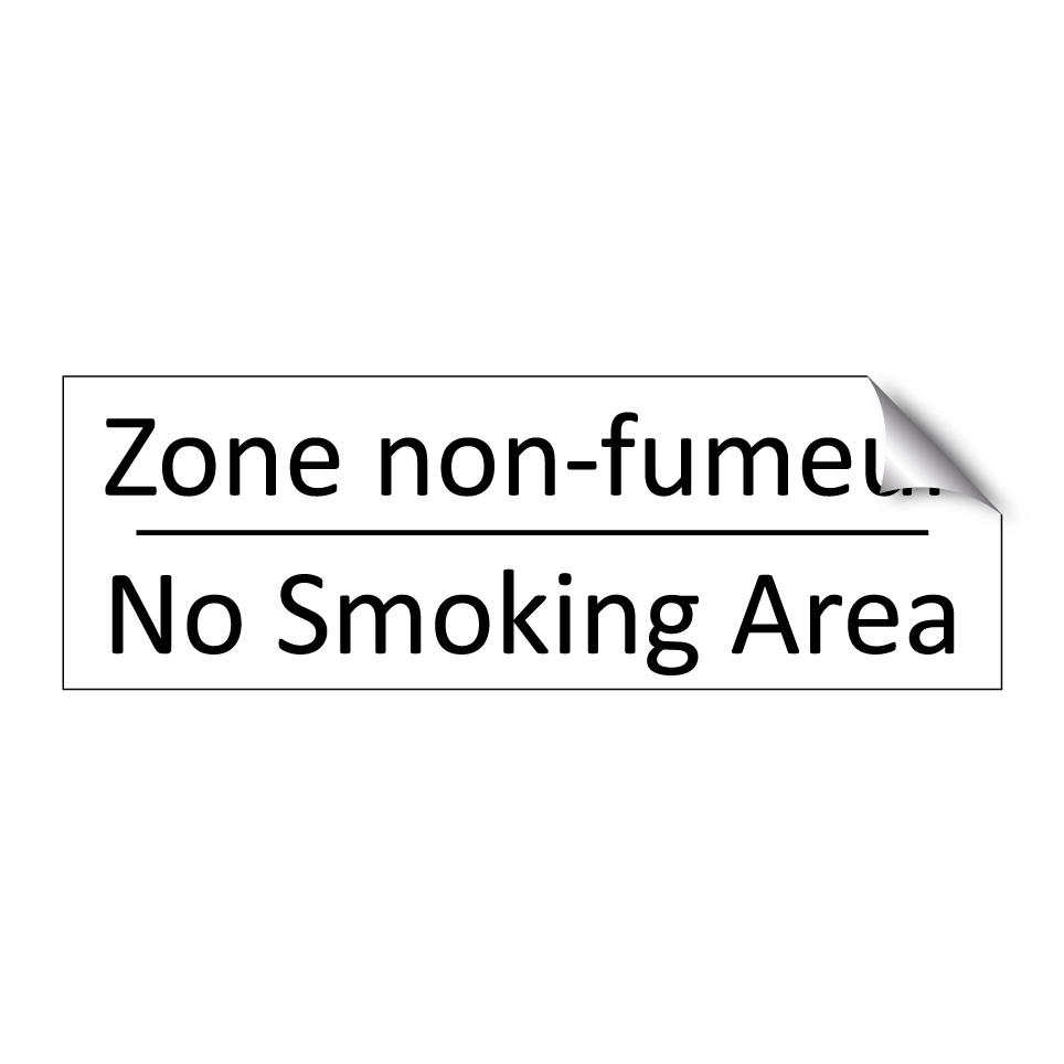 Zone non-fumeur - No Smoking Area