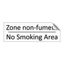 Zone non-fumeur - No Smoking Area