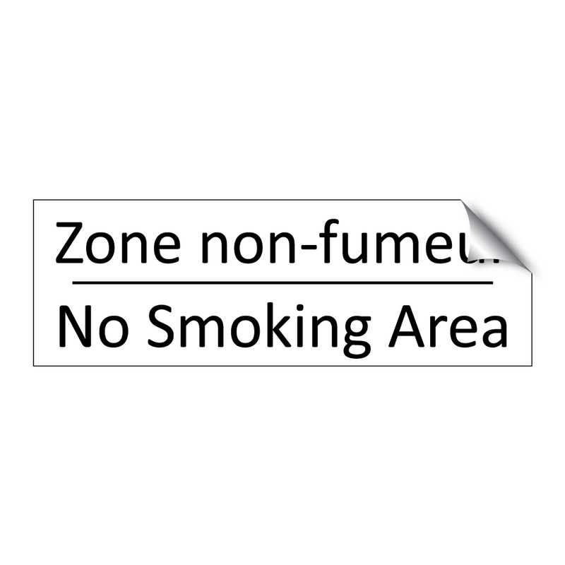 Zone non-fumeur - No Smoking Area
