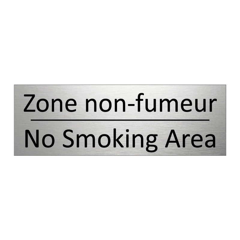 Zone non-fumeur - No Smoking Area