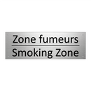 Zone fumeurs - Smoking Zone