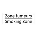 Zone fumeurs - Smoking Zone