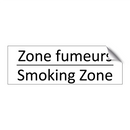 Zone fumeurs - Smoking Zone