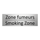 Zone fumeurs - Smoking Zone