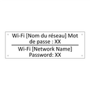 Wi-Fi [Nom du réseau] Mot de passe  /.../ - Wi-Fi [Network Name] Password:  /.../