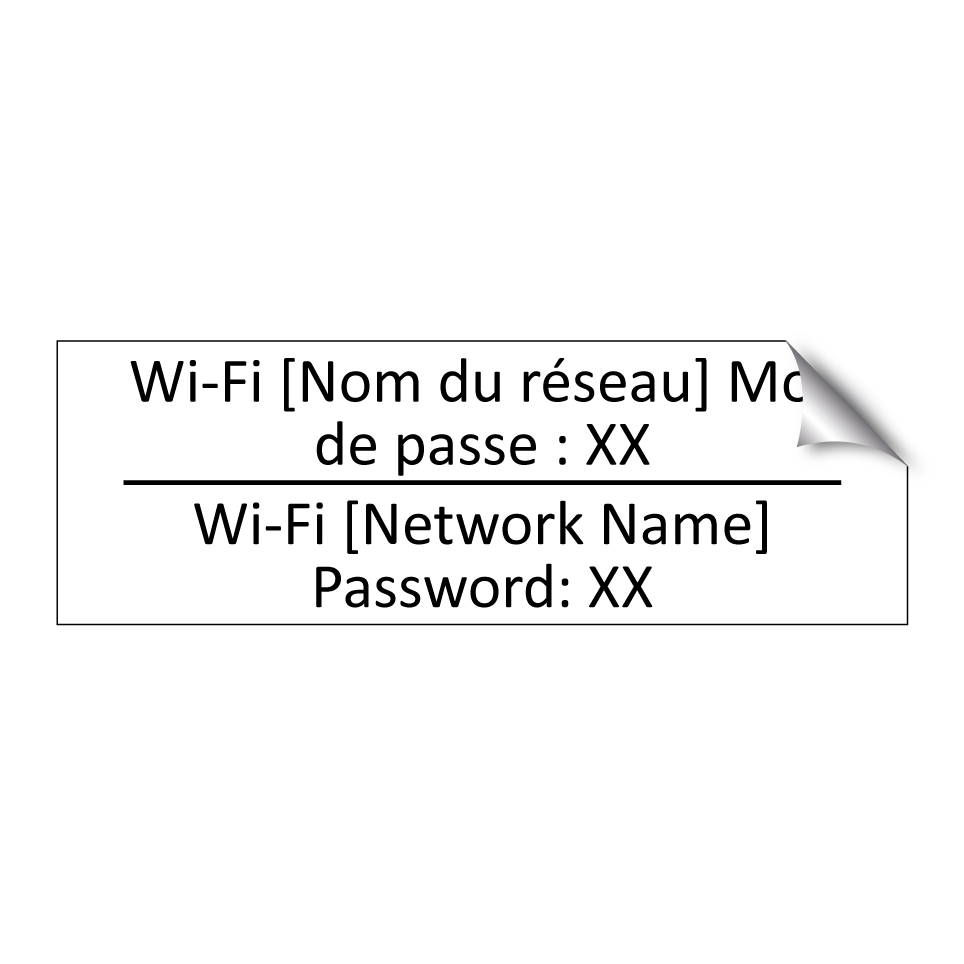 Wi-Fi [Nom du réseau] Mot de passe  /.../ - Wi-Fi [Network Name] Password:  /.../