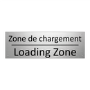 Zone de chargement - Loading Zone
