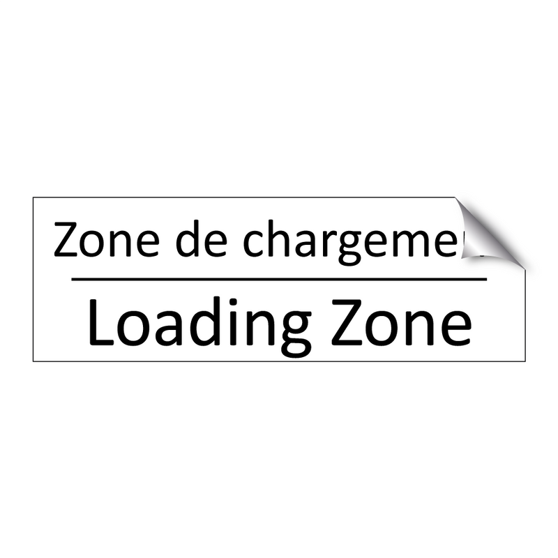 Zone de chargement - Loading Zone