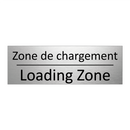 Zone de chargement - Loading Zone