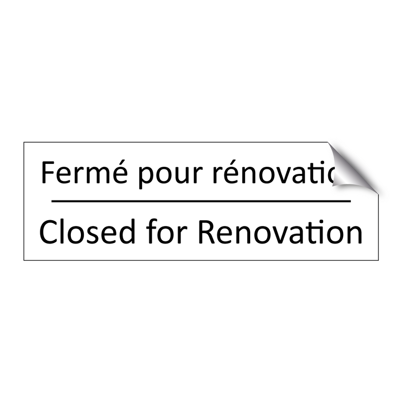 Fermé pour rénovation - Closed for Renovation