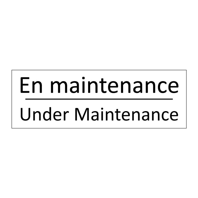En maintenance - Under Maintenance