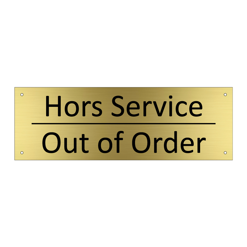 Hors Service - Out of Order