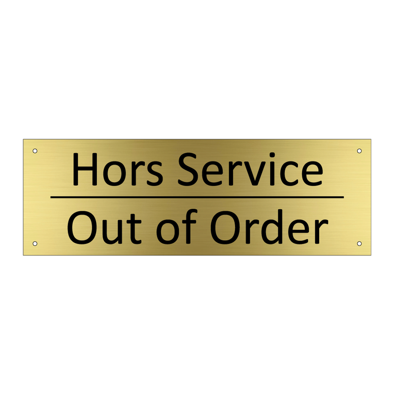 Hors Service - Out of Order