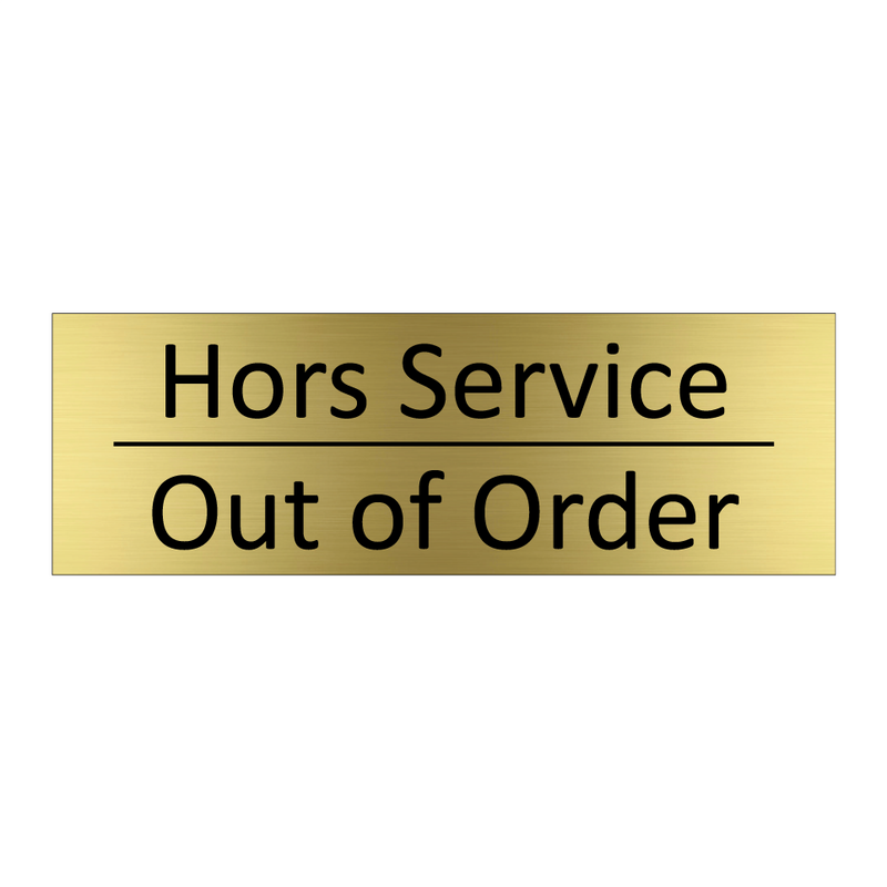 Hors Service - Out of Order