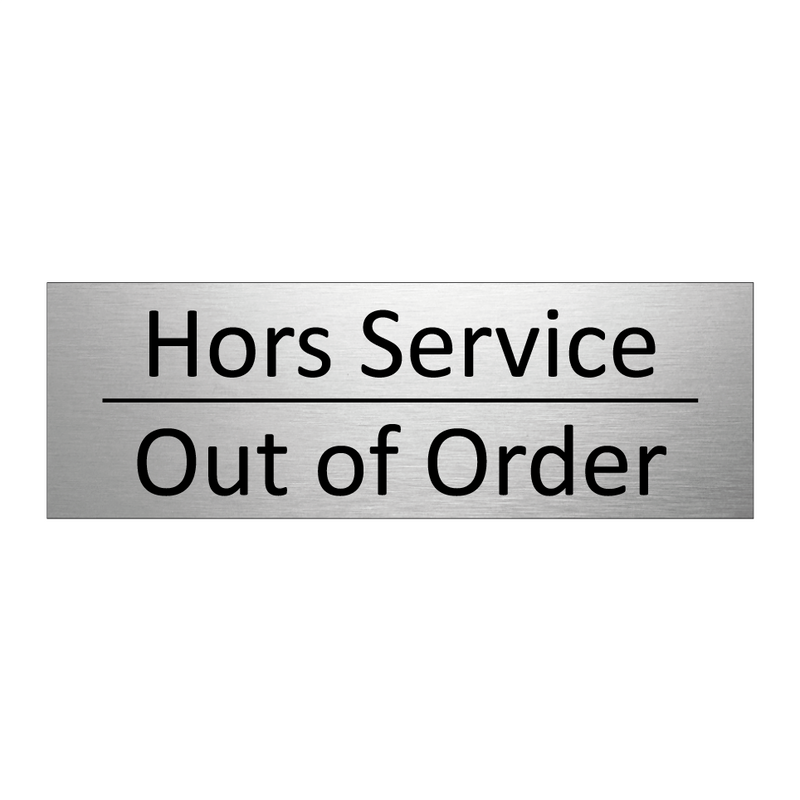 Hors Service - Out of Order