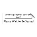 Veuillez patienter pour être placé. /.../ - Please Wait to Be Seated