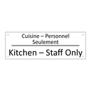 Cuisine – Personnel Seulement - Kitchen – Staff Only