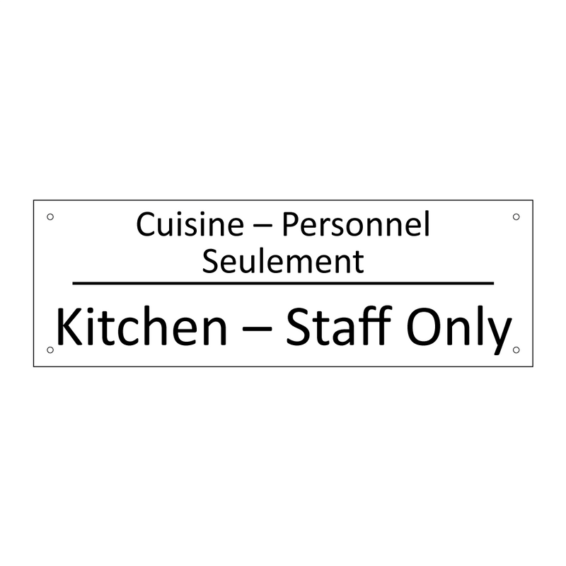 Cuisine – Personnel Seulement - Kitchen – Staff Only
