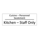 Cuisine – Personnel Seulement - Kitchen – Staff Only