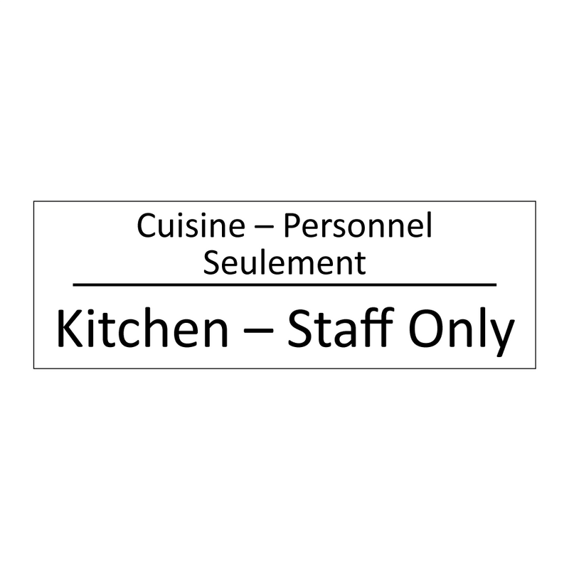 Cuisine – Personnel Seulement - Kitchen – Staff Only