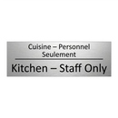 Cuisine – Personnel Seulement - Kitchen – Staff Only