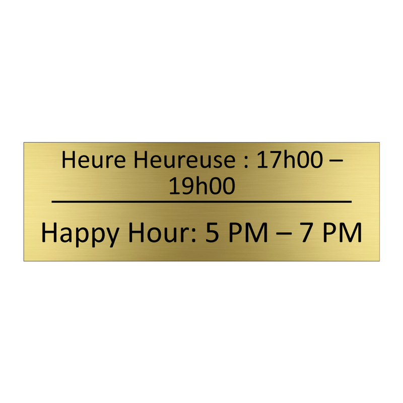 Heure Heureuse : 17h00 – 19h00 - Happy Hour: 5 PM – 7 PM
