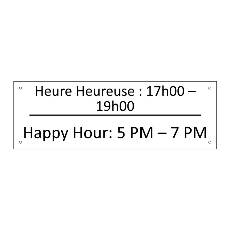 Heure Heureuse : 17h00 – 19h00 - Happy Hour: 5 PM – 7 PM