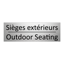 Sièges extérieurs - Outdoor Seating