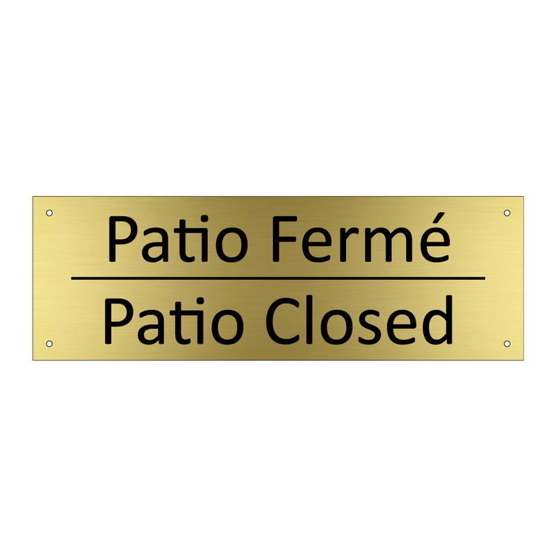 Patio Fermé - Patio Closed
