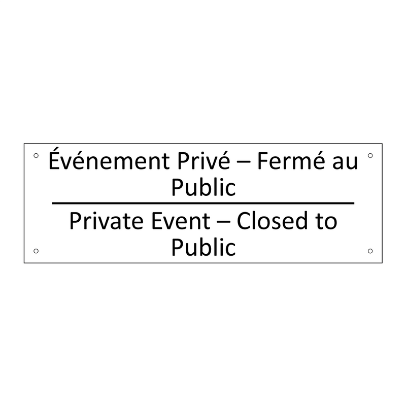 Événement Privé – Fermé au Public /.../ - Private Event – Closed to Public /.../
