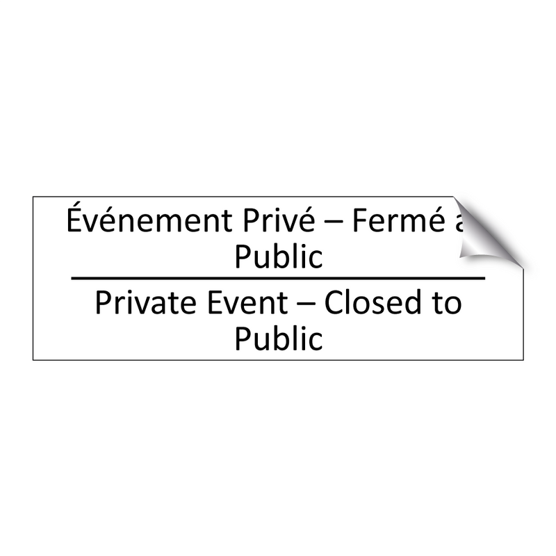 Événement Privé – Fermé au Public /.../ - Private Event – Closed to Public /.../
