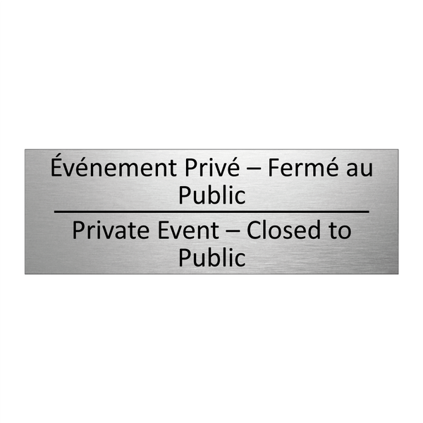 Événement Privé – Fermé au Public /.../ - Private Event – Closed to Public /.../