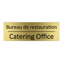 Bureau de restauration - Catering Office