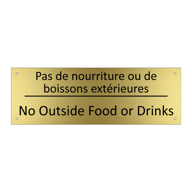 Pas de nourriture ou de boissons  /.../ - No Outside Food or Drinks