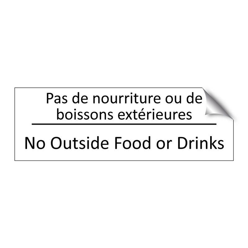 Pas de nourriture ou de boissons  /.../ - No Outside Food or Drinks