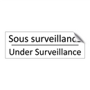 Sous surveillance - Under Surveillance