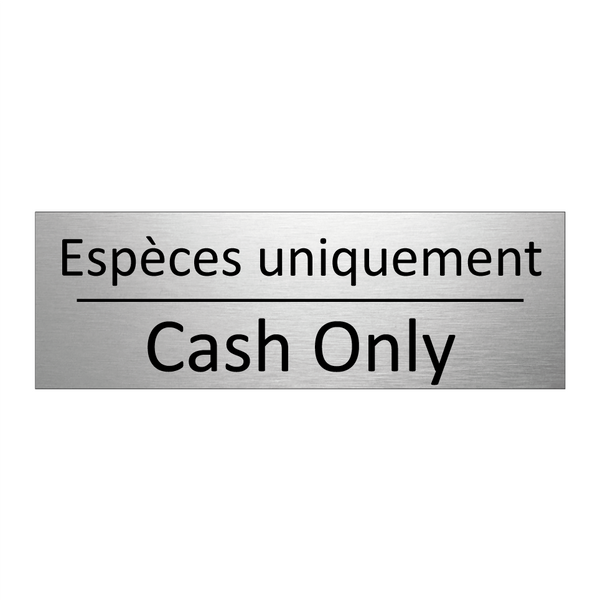 Espèces uniquement - Cash Only