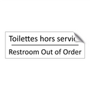 Toilettes hors service - Restroom Out of Order
