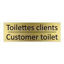 Toilettes clients - Customer toilet