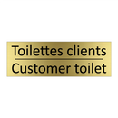 Toilettes clients - Customer toilet