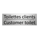 Toilettes clients - Customer toilet