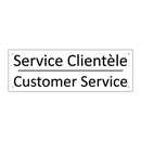 Service Clientèle - Customer Service