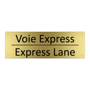 Voie Express - Express Lane