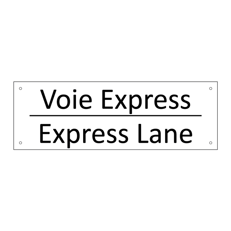 Voie Express - Express Lane