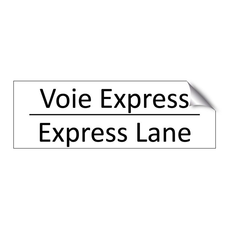 Voie Express - Express Lane