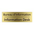 Bureau d'information - Information Desk