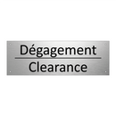 Dégagement - Clearance