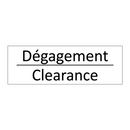 Dégagement - Clearance
